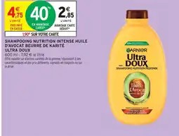 Intermarché Ultra doux ultra doux shampooing nutrition intense huile d'avocat beurre de karité offre