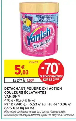 Intermarché Vanish détachant poudre oxi action couleurs éclatantes offre