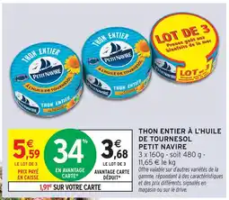 Intermarché Petit navire thon entier à l'huile de tournesol offre