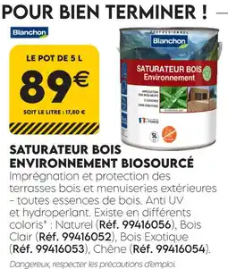 Tout faire matériaux Blanchon saturateur bois environnement biosourcé offre