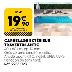 Tout faire matériaux Carrelage extérieur travertin antic offre