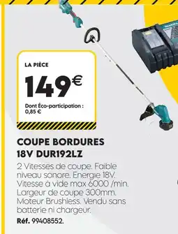 Tout faire matériaux Coupe bordures 18v dur192lz offre