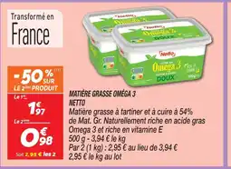 Netto Netto matière grasse omega 3 doux offre