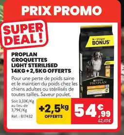 Animalis Proplan croquettes light sterilised 14kg + 2,5kg offerts offre