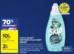Carrefour Market Lessive liquide skip mon cycle court parfait offre