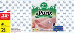 Carrefour Market Jambon le paris carrefour classic offre