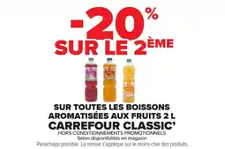 Carrefour Market Sur toutes les boissons aromatisées aux fruits carrefour classic offre