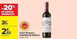 Carrefour Market A.o.p. bordeaux château de nivelle offre