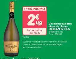 Promocash Vin mousseux brut blanc de blancs dejean & fils offre