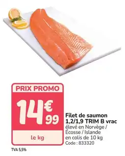 Promocash Filet de saumon 1,2 1,9 trim b vrac offre