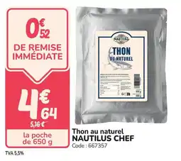 Promocash Thon au naturel nautilus chef offre