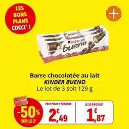 Coccinelle Supermarché Barre chocolatée au lait kinder bueno offre