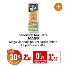 Coccinelle Supermarché Sandwich baguette sodebo offre