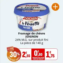 Coccinelle Supermarché Fromage de chèvre soignon offre