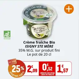 Coccinelle Supermarché Crème fraîche bio isigny ste mère offre