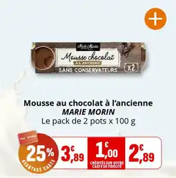 Coccinelle Supermarché Mousse au chocolat à l'ancienne marie morin offre