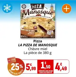 Coccinelle Supermarché Pizza la pizza de manosque offre