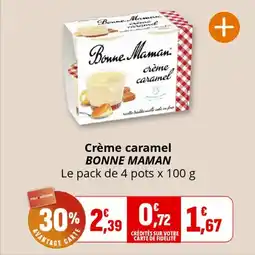 Coccinelle Supermarché Crème caramel bonne maman offre