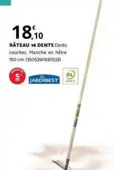 Bricomarché Râteau 16 dents dents offre