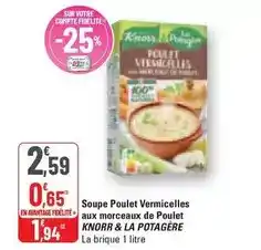G20 Knorr & la potagère - soupe poulet vermicelles aux morceaux de poulet offre