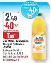 G20 Joker - jus matin+ mandarine, mangue & banane offre