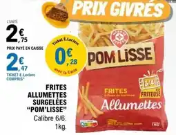 E.Leclerc E.leclerc - frites allumettes surgelées offre