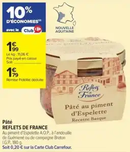 Carrefour Contact Pâté reflets de france offre