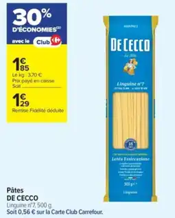 Carrefour Contact Pâtes de cecco offre