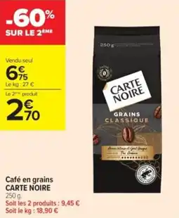 Carrefour Contact Café en grains carte noire offre