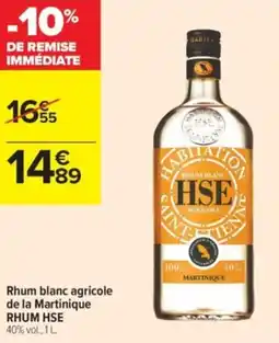 Carrefour Contact Rhum blanc agricole de la martinique rhum hse offre