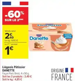 Carrefour Contact Liégeois pâtissier danette offre