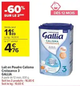 Carrefour Contact Lait en poudre calisma croissance 3 gallia offre