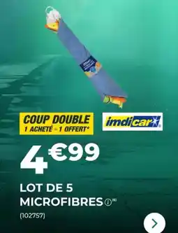 Feu Vert Imidicar - lot de 5 microfibres offre