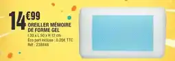 La Foir'Fouille Oreiller memoire de forme gel offre
