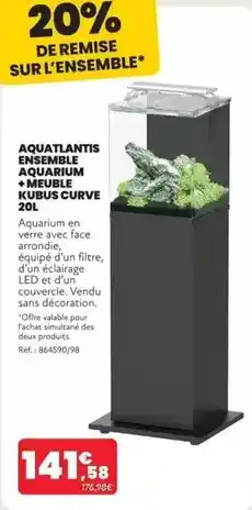 Animalis Aquatlantis égistable + 4 guartum + 4 meuble kibus curve offre