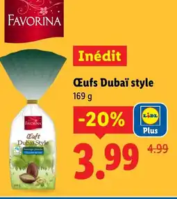 Lidl Œufs dubaï style offre