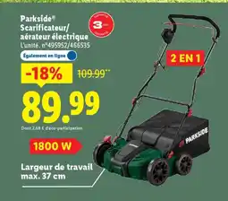 Lidl PARKSIDE Scarificateur/ aérateur électrique offre
