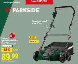 Lidl Parkside Scarificateur aérateur offre