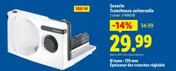Lidl Severin Trancheuse universelle offre