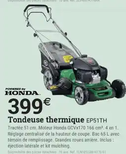Espace emeraude POWERED by HONDA Tondeuse thermique EP51TH offre
