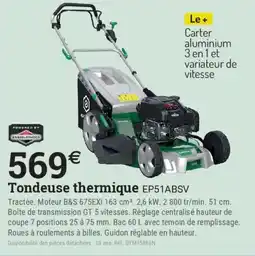 Espace emeraude Tondeuse thermique EP51ABSV offre
