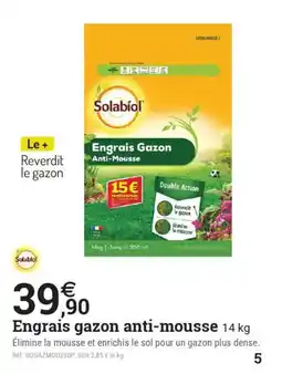 Espace emeraude SOLABIOL Engrais gazon anti-mousse offre