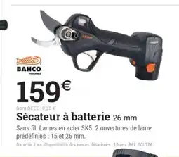 Espace emeraude BAHCO Sécateur à batterie 26 mm offre
