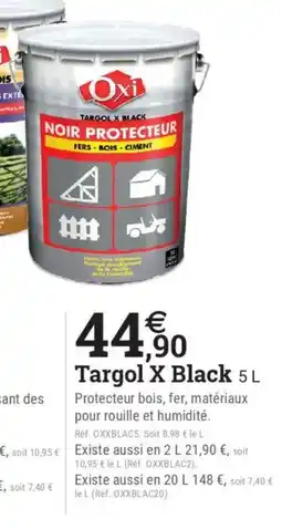 Espace emeraude Targol X Black offre