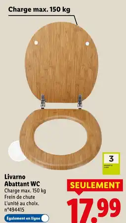 Lidl Livarno Abattant WC Charge max. offre