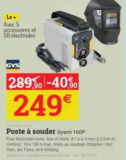 Espace emeraude GYS Poste à souder Gysmi 160P offre