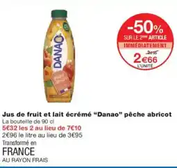 Monoprix Jus de fruit et lait écrémé danao pêche abricot offre