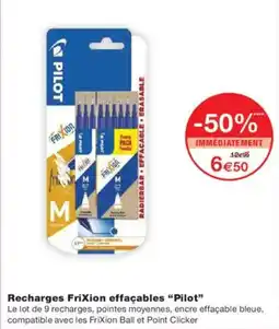 Monoprix Recharges frixion effaçables pilot offre