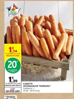 Intermarché Hyper INTERMARCHÉ TERROIRS Carotte offre