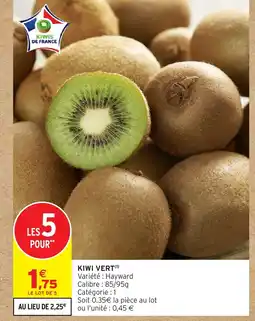 Intermarché Hyper Kiwi vert offre